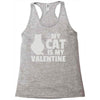 my cat is my valentine Racerback Tank