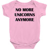 no more unicorns 2 Baby Bodysuit