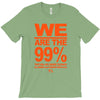 we are the 99% t shirt occupy wall street anti corporate greed black T-Shirt