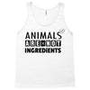 Animals Are Not Ingredients Tank Top