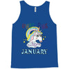 unicorns are born in january cute unicorn Tank Top