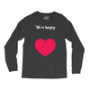 We're Hungry with Heart Long Sleeve Shirts