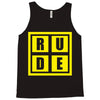 rude Tank Top