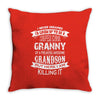 Super Cool Granny Of A Freaking Awesome Grandson Throw Pillow