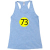 73 the perfect number t shirt the big bang theory cool funny Racerback Tank
