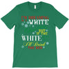 i'm dreaming of a white christms but if the white runs out i'll drink T-Shirt