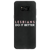 Lesbians Do It Better Samsung Galaxy S8