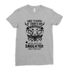 Life After Death Mess With My Daughter Ladies Fitted T-Shirt