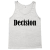 decision Tank Top