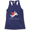 i tred at home Racerback Tank