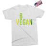 be vegan Exclusive T-shirt