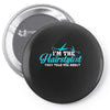 i'm the hairstylist Pin-back button