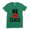 no low class Ladies Fitted T-Shirt