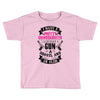 I Have A Pretty Granddaughter Gun A Shovel And An Alibi Toddler T-shirt