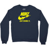 nuke just bomb it Crewneck Sweatshirt
