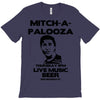 mitch a palooza T-Shirt