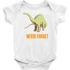 never forget Baby Bodysuit