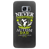 The Power Of An Autism Dad Samsung Galaxy S7 Edge