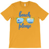 Beach Please T-Shirt