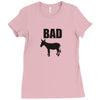 bad Ladies Fitted T-Shirt
