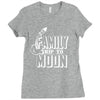 Family Trip To Moon Ladies Fitted T-Shirt