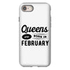 Queens are Born in February iPhone 8