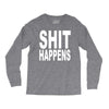 shit happens Long Sleeve Shirts