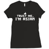 trust me, i'm asian   chinese vietnamese korean japanese lol pride tee Ladies Fitted T-Shirt