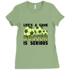 life's a game soccer Ladies Fitted T-Shirt