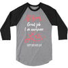 Mom Great Job I'm Awesome Love Happy Mother's Day 3/4 Sleeve Shirt