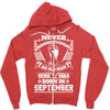 Never Underestimate Old Man Who Was Born September Zipper Hoodie