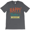 happy father's day T-Shirt