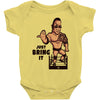 just bring it Baby Onesie