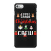 first grade christmas crew iPhone 7 Case