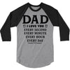 I Love You Dad 3/4 Sleeve Shirt