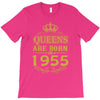 queens are born in 1955 T-Shirt