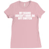 my beard doesn't have an off switch Ladies Fitted T-Shirt