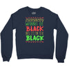 everybody wanna be black Crewneck Sweatshirt