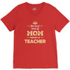 the best kind of mom raises a teacher. gift for mom. V-Neck Tee