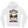 Never Underestimate A Man Who Watches The 100 And Was Born in December Zipper Hoodie