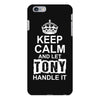 Keep Calm And Let Tony Handle It iPhone 6/6s Plus Case