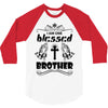 I Am One Blessed Brother 3/4 Sleeve Shirt