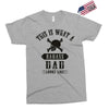 This Is What A Bad Ass Dad Looks Like Exclusive T-shirt