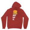 just eat it burger lover Unisex Hoodie
