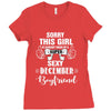 sorry this girl is already taken by a super sexy december boyfriend Ladies Fitted T-Shirt