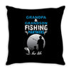 Grandpa And Grandson Fishing Partners For Life Throw Pillow