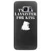 tyrion lannister for king Samsung Galaxy S7 Edge