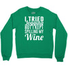 i tried jogging but i kept spilling my wine Crewneck Sweatshirt