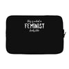 this is what a feminist looks like Laptop sleeve