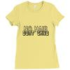 no hair dont care Ladies Fitted T-Shirt